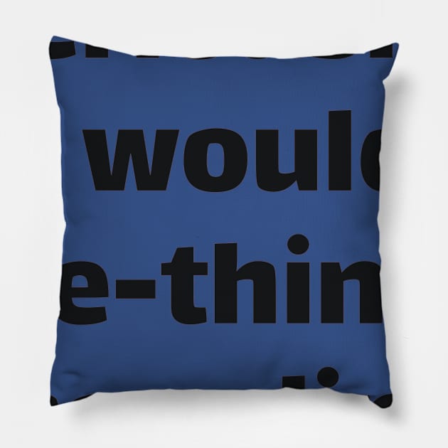 Seriously, I would re-think those lips. Pillow by JimLind