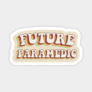 Future Paramedic - Groovy Retro 70s Style Magnet