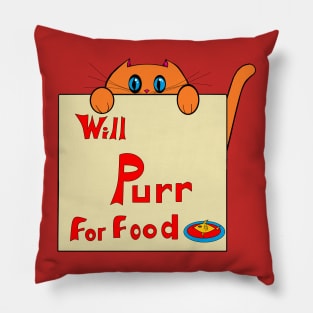 Cute Kitty, "Will Purr for Food" Pillow