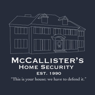 McCallister’s Home Security T-Shirt