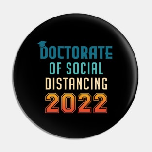 Doctorate of Social Distancing 2022 Graduation Pin