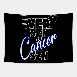 Every SZN Is Cancer SZN Tapestry