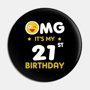 Its My Bday At 21 Pin