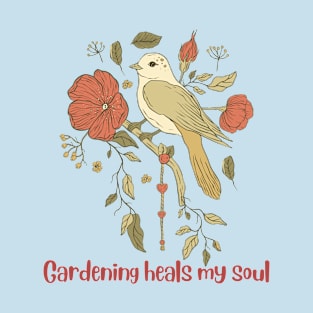 Gardening Heals My Soul T-Shirt