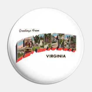 Greetings from Lexington Virginia Pin