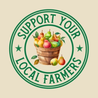 Support Your Local Farmers T-Shirt