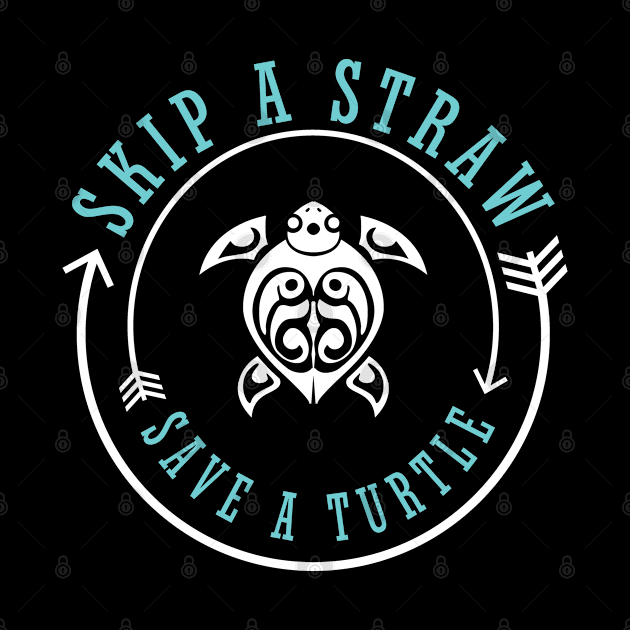 Save a Turtle Skip A Straw Ocean Awareness by mstory