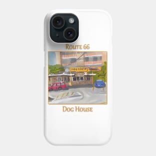 The Dog House on Route 66, in Albuquerque New Mexico Phone Case