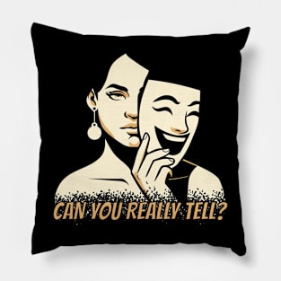 Masked Emotions Tee 'Can You Really Tell?' Pillow