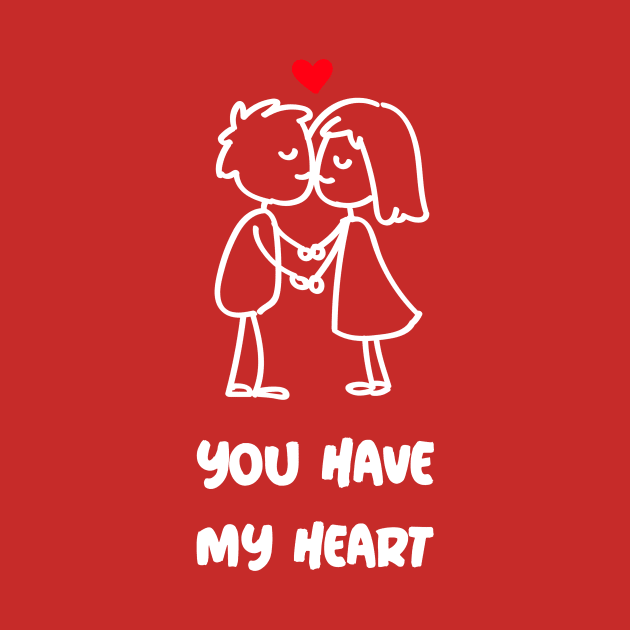 YOU HAVE MY HEART TEE by HoosierDaddy