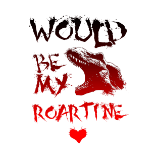 Would you be my Valentine Dinosaur T-Shirt