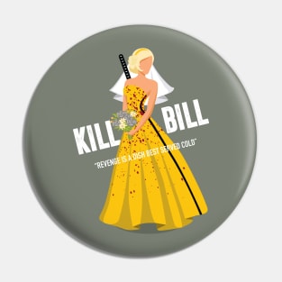 Kill Bill - Alternative Movie Poster Pin