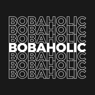 Bobaholic | Boba T-Shirt