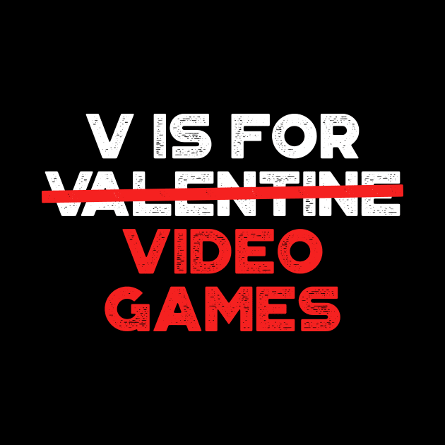 Funny Valentine V Is For Video Games Red by truffela