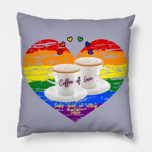 Looks good in every taste of love Pillow