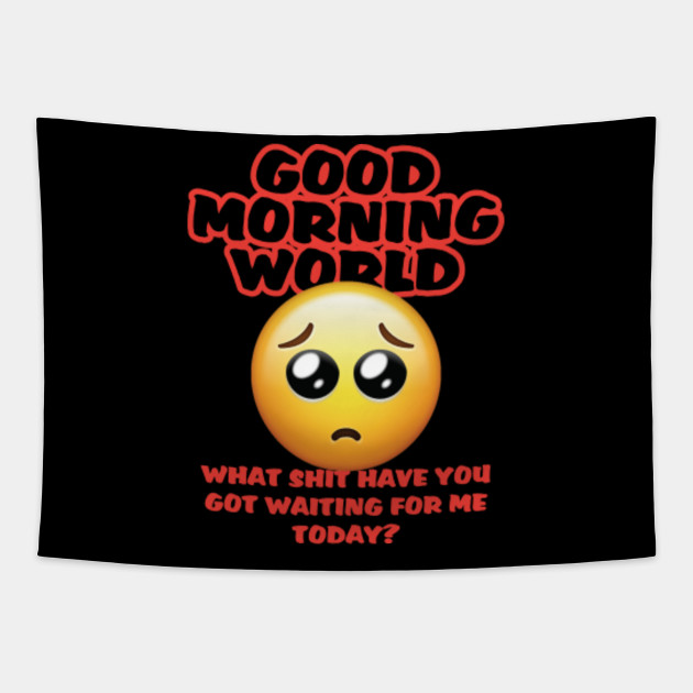 Good Morning World Good Morning World Meme Tapisserie