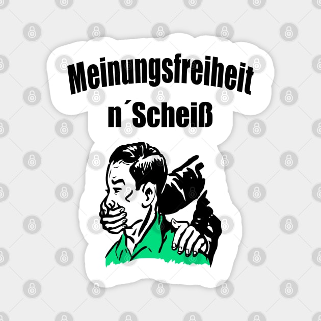 Meinungsfreiheit Magnet by BC- One- Shop