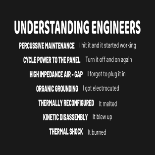 understanding engineers T-Shirt