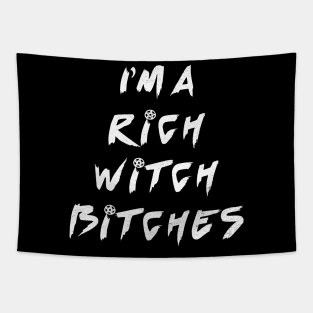 I am a rich witch Tapestry