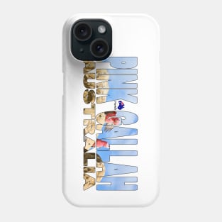 PINK GALLAH - Western Australia Nambung Pinnacles Phone Case