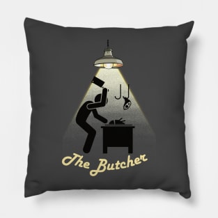 The butcher Pillow