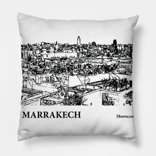 Marrakech - Morocco Pillow