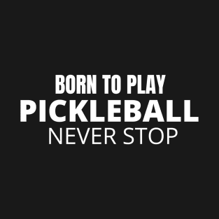 Funny Pickleball T-Shirt