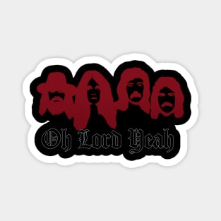 Oh Lord Yeah! Magnet