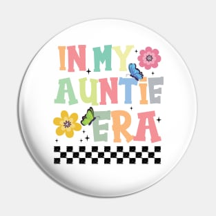 In My Auntie Era Cute Groovy Pin