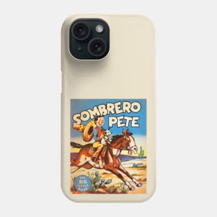 Sombrero Pete Phone Case