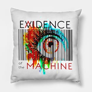 Evidence of the Machine "The Eye" Pillow