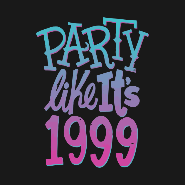 Party Like Its 1999 by chiantone