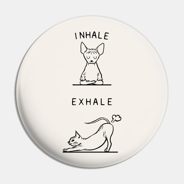 Inhale Exhale Sphynx Pin by huebucket