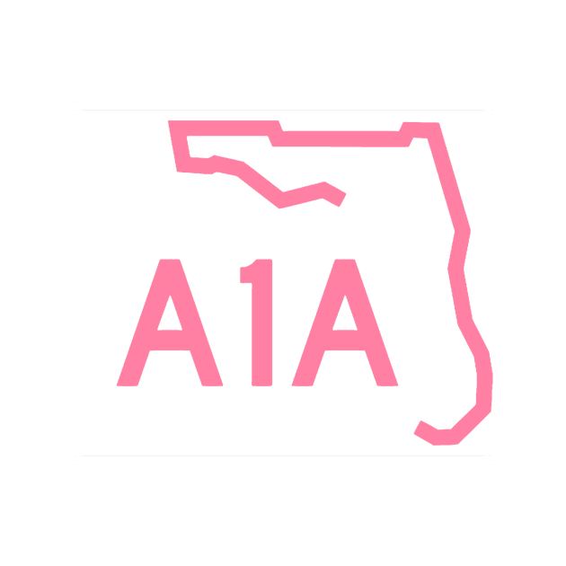 Florida A1A Road Sign Beach Culture Icon Flamingo Pink by TammyWinandArt