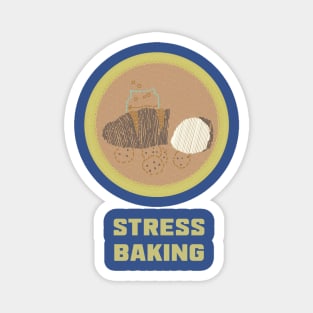 Merit Badge for Stress Baking Magnet