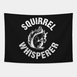 Squirrel Whisperer Cute Distressed Tapestry