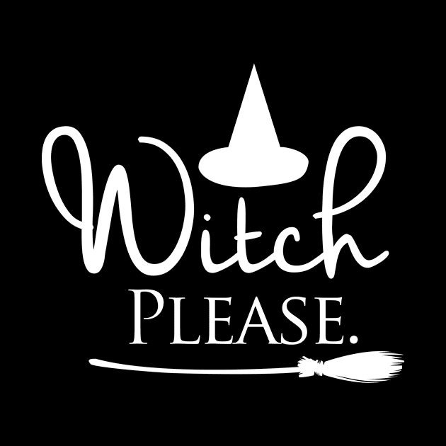 Witch Please by SillyShirts