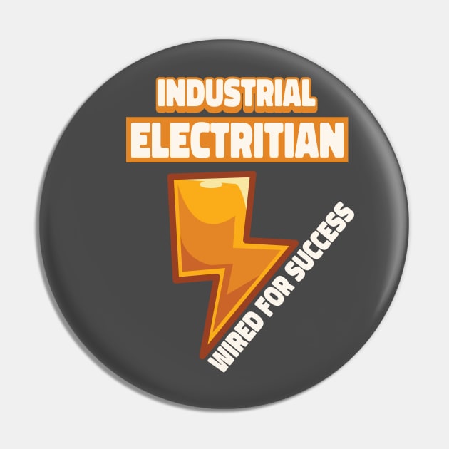 Industrial electrician wired for succes, electrician gift, High voltage, lineman Pin by One Eyed Cat Design