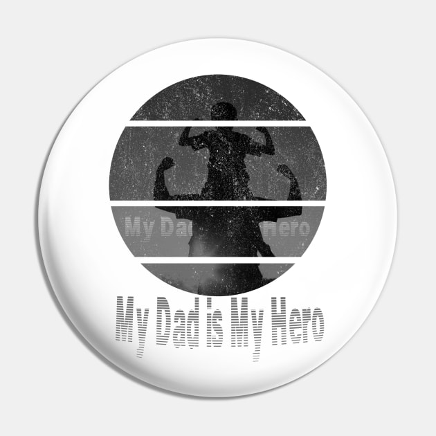 my dad is my hero Pin by jaml-12