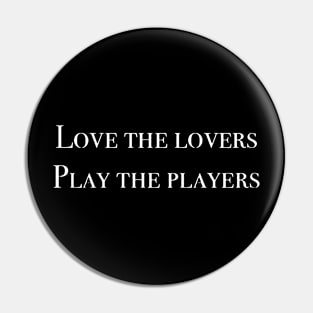 Love the Lovers Pin