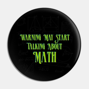 Warning May Start Talking About Math Pin