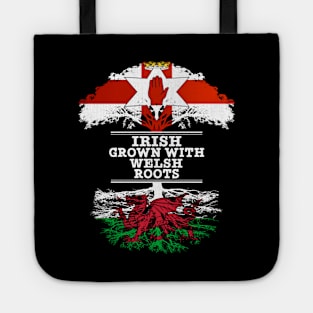 Northern Irish Grown With Welsh Roots - Gift for Welsh With Roots From Wales Tote