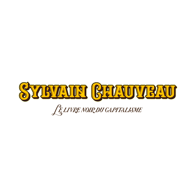 Sylvain Chauveau Le livre noir du capitalisme by Delix_shop