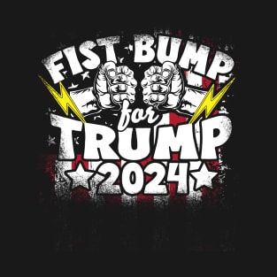 Trump 2024 Fist Bump For Trump T-Shirt