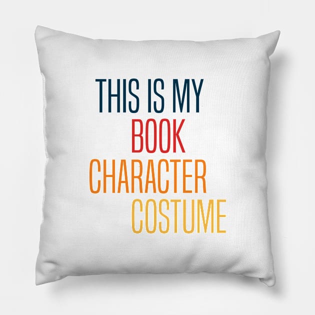 This Is My Book Character Costume Pillow by storyofluke