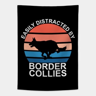 Easily Distracted By Border Collies Tapestry