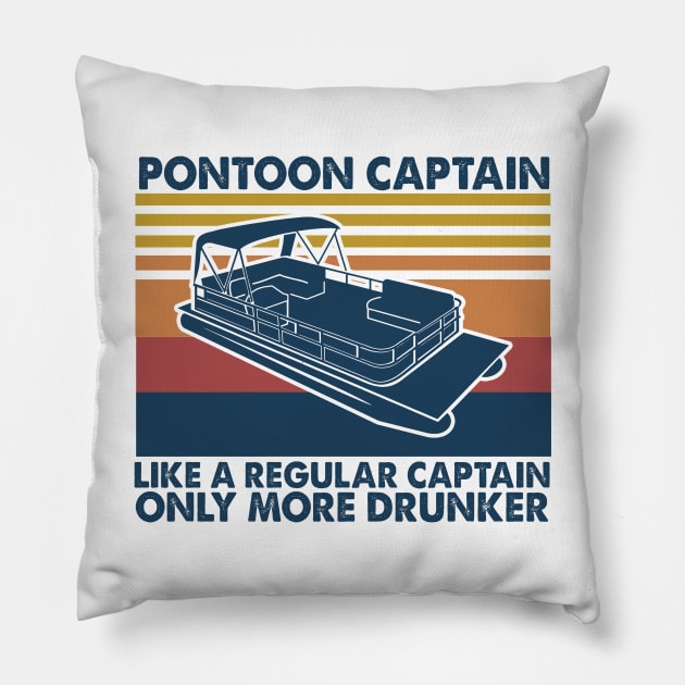 Pontoon Captain Like A Regular Captain Only More Drunker Vintage Shirt Pillow by Krysta Clothing