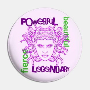 Women's Empowerment Medusa | Powerful, Fierce, Beautiful, Legendary Women light Pin