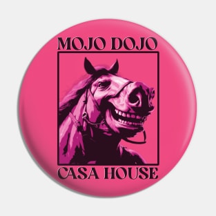 Mojo Dojo Casa House Pin