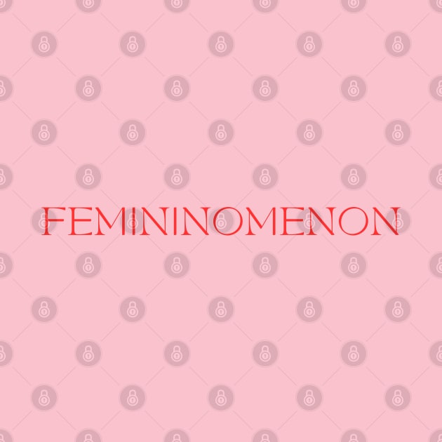 It's a Femininomenon by Likeable Design